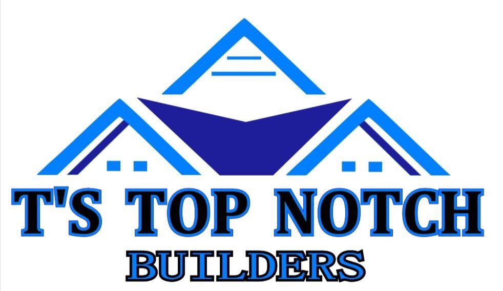 T’s Top Notch Builders